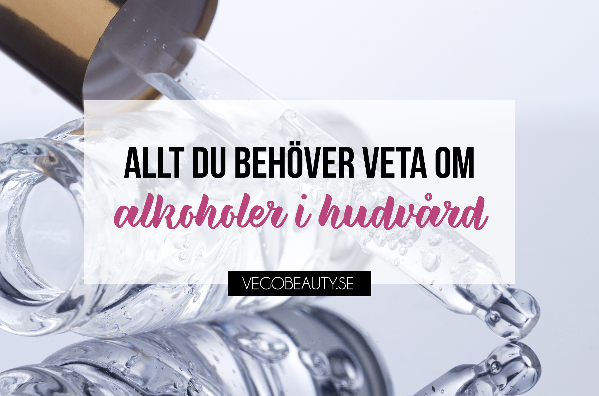 Alkoholer i hudvård