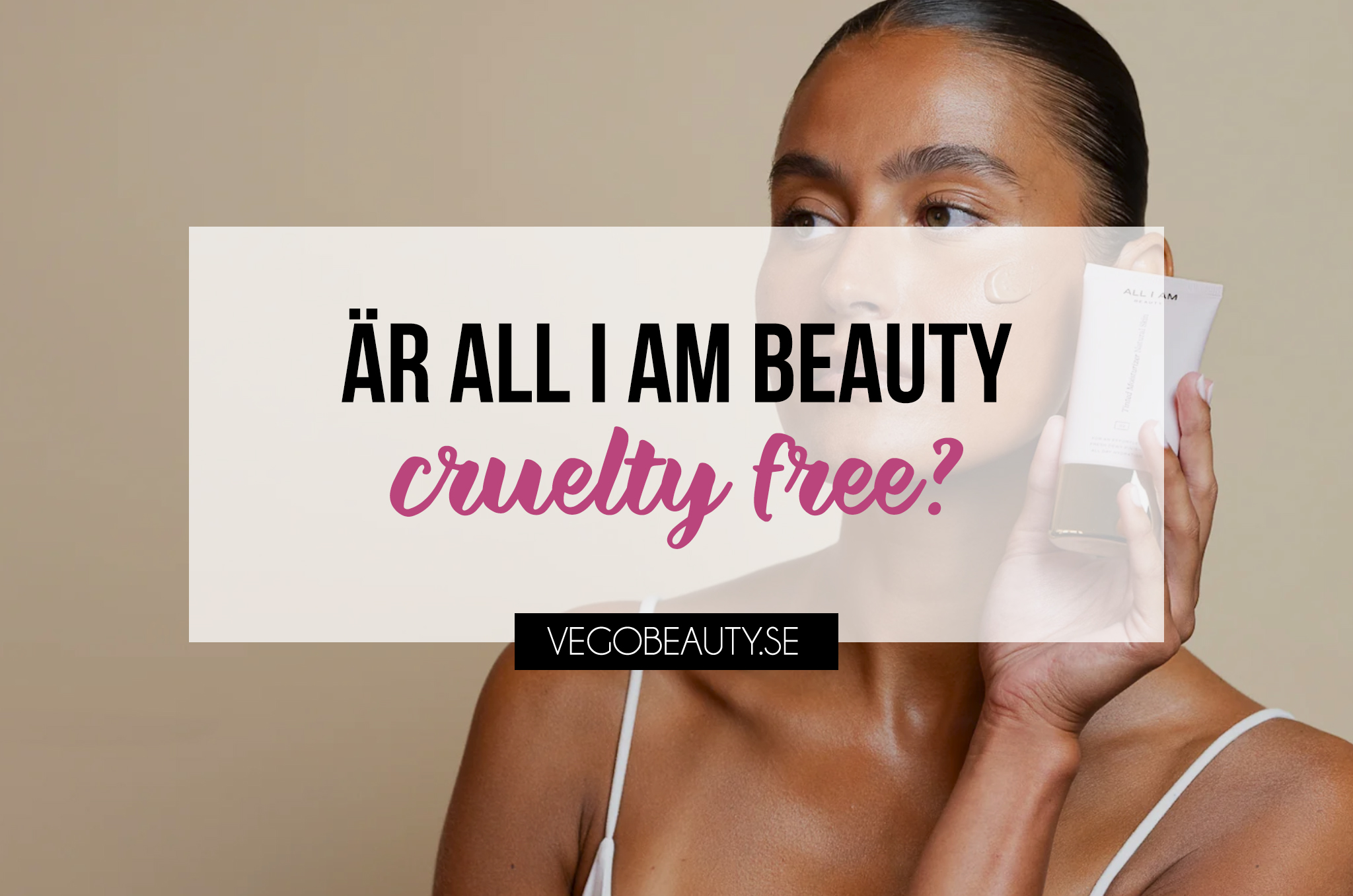 All I Am Beauty Cruelty Free