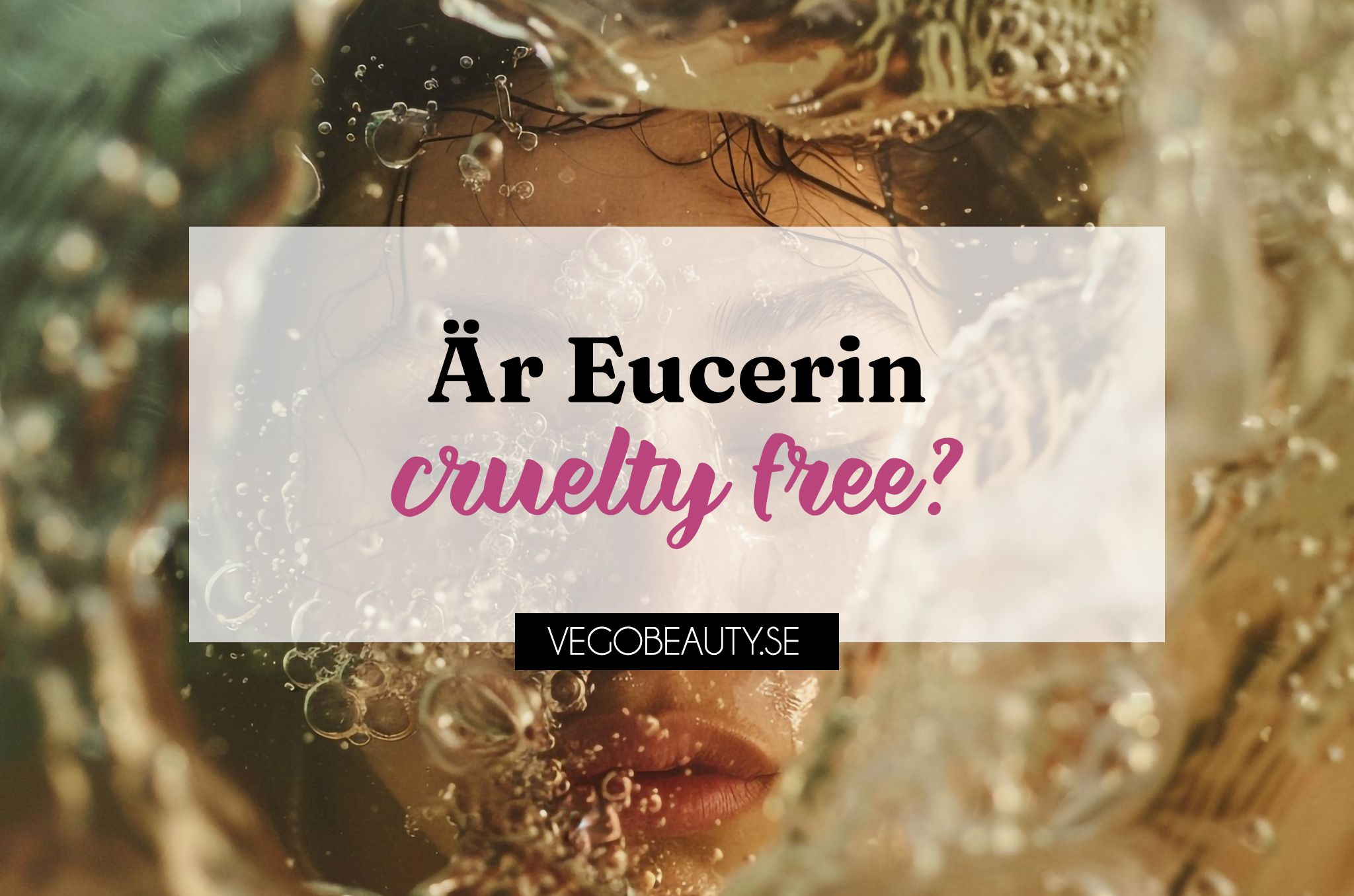 Är Eucerin cruelty free?