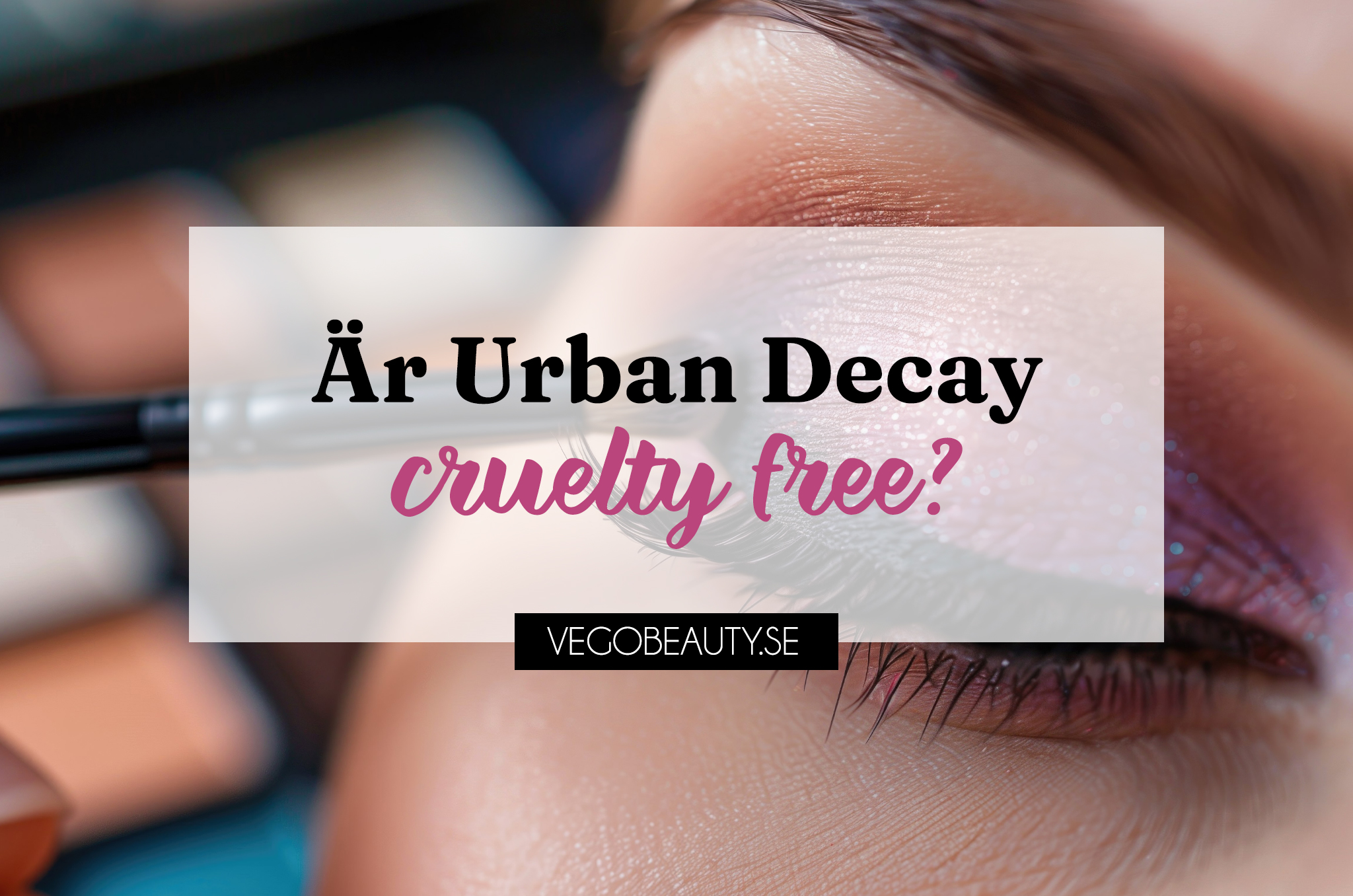 Är Urban Decay Cruelty Free?